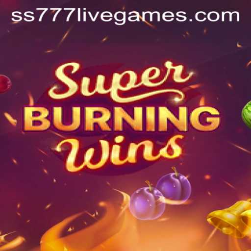 The Exciting World of SuperBurningWins: A Classic Slot Experience